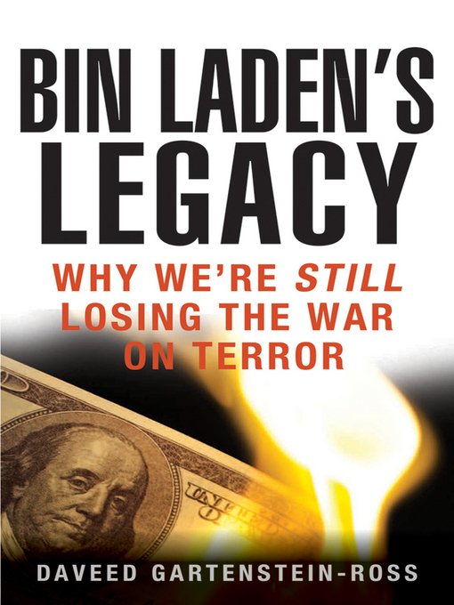 Title details for Bin Laden's Legacy by Daveed Gartenstein-Ross - Available